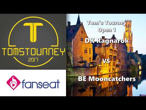 2017 Toms Tourny   Ragnorok vs Mooncatchers - Open 1
