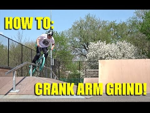 BMX HOW TO: CRANK ARM GRIND aka the shoe grind