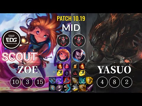 EDG Scout Zoe vs Yasuo Mid - KR Patch 10.19