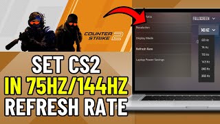 How To Set CS2 in 75 hz / 144 hz | Uncap Your Refresh Rate in CS2