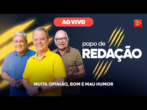 Papo de Redação - Informação e Opinião com muito bom e mau humor! | 02/02/2026