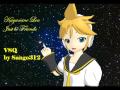 Kagamine Len - Just Be Friends 