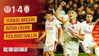 🎙️ Yunus Akgün, Roland Sallai ve Arda Ünyay’ın maç sonu açıklamaları #ANTvGS