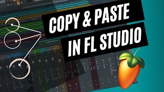 Copy and Paste in FL Studio