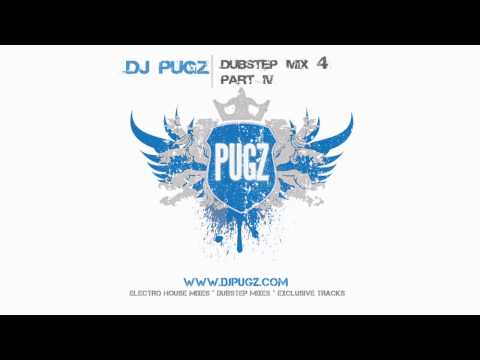 Dj Pugz - Dubstep Mix 4 Part IV