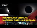 Penampakan Gerhana Matahari Dari Luar Angkasa Diabadikan Kru Artemis II NASA