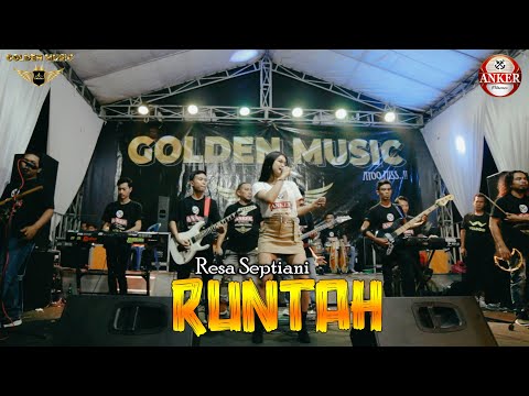 Resa - Septiani - Runtah ( live Golden Music Bersama ANKER )