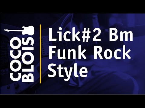 Lick#2 Style Funk Rock in Bm - Tabs for guitar
