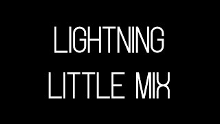 Little Mix - Lightning (Lyrics + Names)