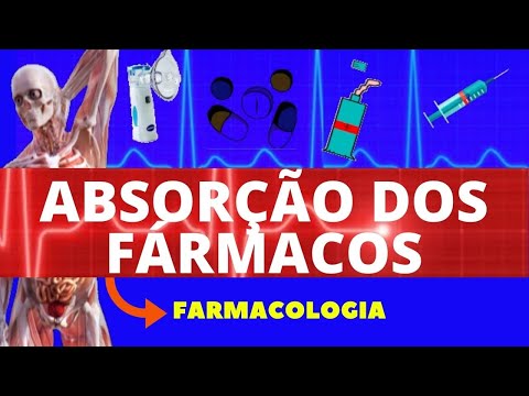 FARMACOCINÉTICA - ABSORÇÃO DOS FÁRMACOS - FARMACOLOGIA - AULA DE FARMACOCINÉTICA - FÁCIL E COMPLETA