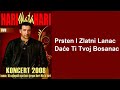 Hari Mata Hari Prsten I Zlatni Lanac LIVE