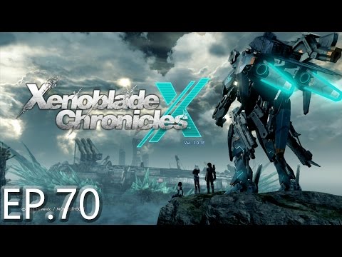 Xenoblade Chronicles X Ep.70 - Quest Touchups + Water Plant Trouble