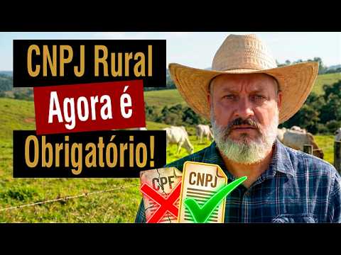Produtor rural vai ter que tirar CNPJ?