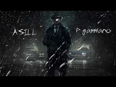 ASILL - BANDITI  ft. P.Garriano
