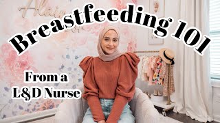 Breastfeeding 101 From a L&D Nurse + My Journey!