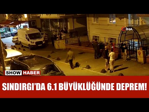 Balıkesir'deki 6.1 büyüklüğündeki deprem İstanbul ve çevre illerde de hissedildi!