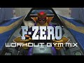 F Zero Workout Music