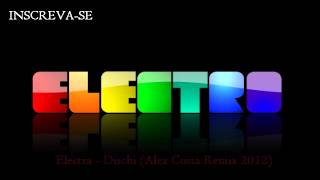 Electra - Dischi (Alex Costa Remix 2012) - OFCElectro
