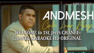 Download lagu Andmesh - Cinta Luar Biasa ( KARAOKE / NO VOCAL ORIGINAL HD) mp3