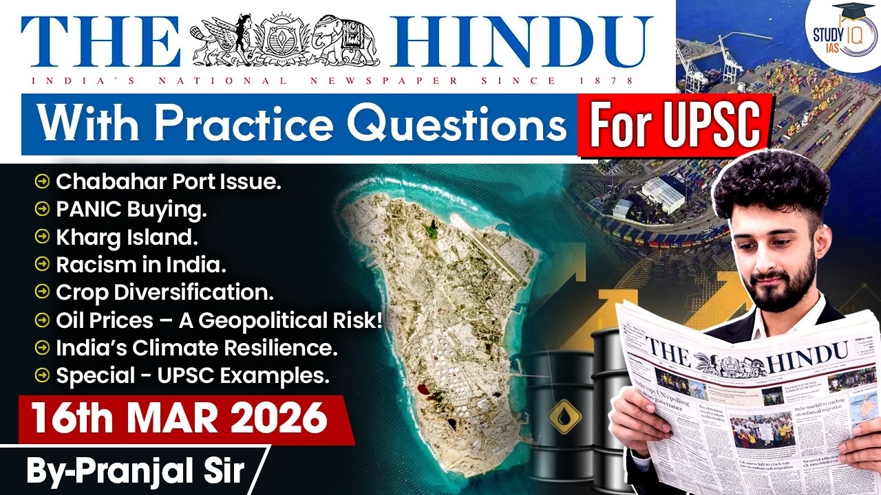 The Hindu Analysis | 16th March 2026 | The Hindu News Paper Today With Practice Questions