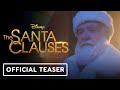 The Santa Clauses - Official Teaser Trailer (2022) Tim Allen | D23 Expo 2022
