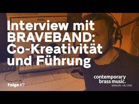 CBM Podcast #7 - Interview mit Braveband - Co-Kreativität und Führung