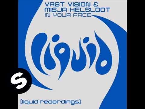 Vast Vision & Misja Helsloot - In Your Face (Original mix)