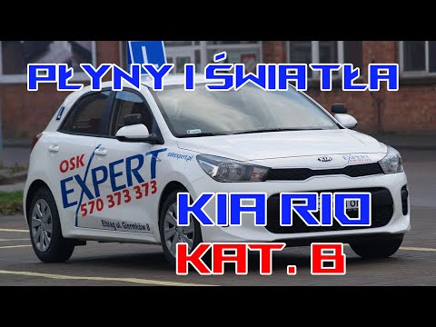 EGZAMIN KAT. B – KIA RIO – sprawdzenie płynów i świateł