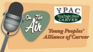 preview picture of video 'On the Air with Ken Simmons: Young Peoples' Alliance of Carver'