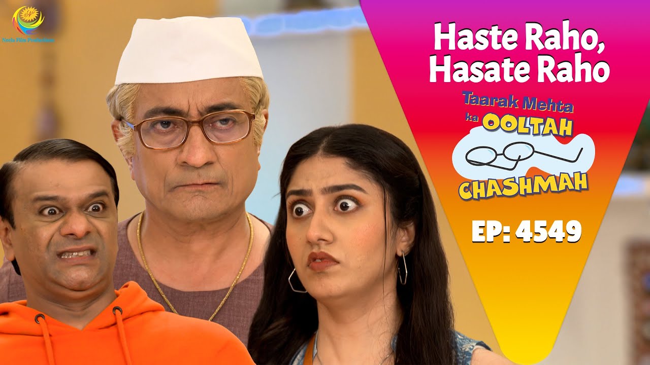 NEW! Ep 4549 - Bapuji ke Samne Fake Receipt ki Pol Khul Gayi!  |Taarak Mehta ka Ooltah  Chashmah