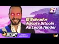 El Salvador Adopts Bitcoin As Legal Tender | Bitcoin Halving Top 21 Moments