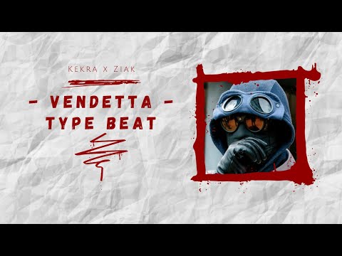 Kekra X Ziak - Vendetta Type Beat