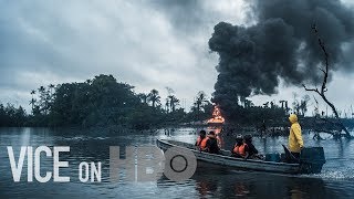 The Battle Raging In Nigeria Over Control Of Oil | VICE on HBO, Full Episode