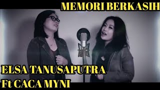 Download lagu Memori Berkasih - Elsa Tanusaputra feat Caca Myni ( Cover Karaoke ) mp3