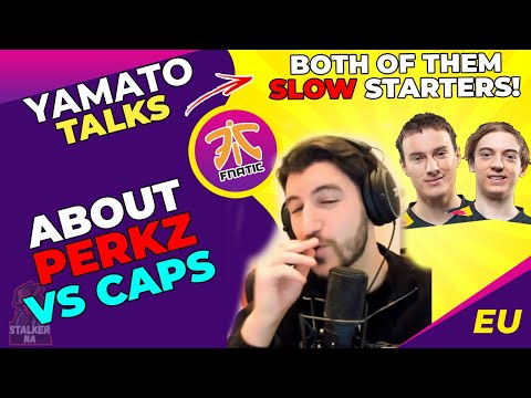 FNC YamatoCannon Talks About Perkz and Caps 🤔