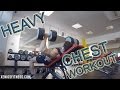 Heavy Chest Workout | Day in The Gym | EP.16