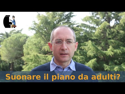 E' possibile imparare a suonare il pianoforte da adulti?
