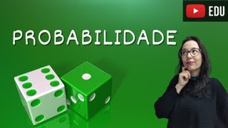 🎲 PROBABILIDADE - Professora Angela Matemática
