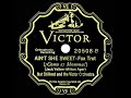 1927 Nat Shilkret - Ain’t She Sweet (Franklyn Baur, vocal)