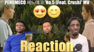 PENOMECO 페노메코 'No.5 (Feat. Crush)' MV (ViewsFromTheCouch) Reaction !!☺️😍😊