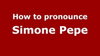 How to pronounce Simone Pepe