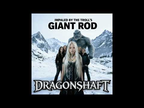 "Impaled By The Troll's Giant ***" - Dragonshaft (Epic 00s Power Metal)