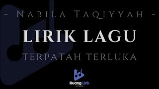 Download lagu NABILA TAQIYYAH - TERPATAH TERLUKA (LIRIK LAGU) - oleh. Ruang Lirik mp3 Download lagu NABILA TAQIYYAH - TERPATAH TERLUKA (LIRIK LAGU) - oleh. Ruang Lirik mp3