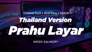 Download lagu DJ PRAHU LAYAR THAILAND STYLE x SLOW BASS ' prau layar versi thailand ' NIKEN SALINDRY | DJ FEBRI mp3