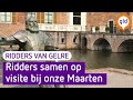 Ridders van Gelre samen op audiëntie bij onze Maarten van Rossem
