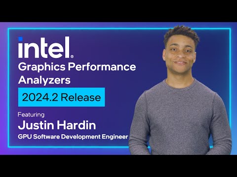 Intel® Graphics Performance Analyzers 2024.2 Release | Intel Software