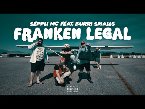 Seppli Mc Feat. Burri Smalls - Franken Legal 🥦🥦🥕🥕