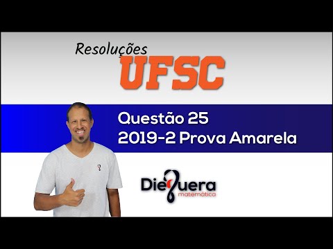 UFSC 2019/2 Questão 25 (Prova Amarela)