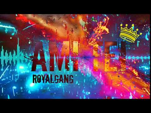 RoyalGang  -  #AmiTei