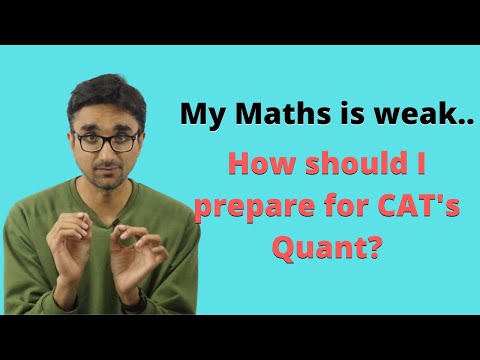 How should Non-Engineers and students weak at Maths prepare for CAT's Quant section?